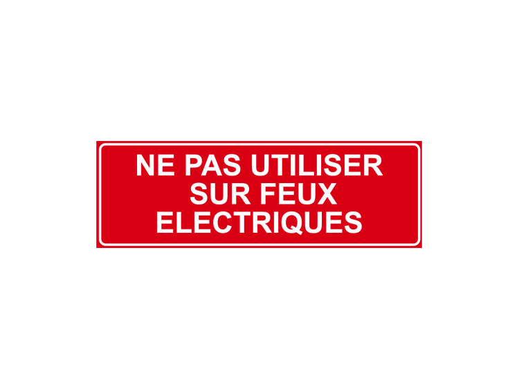 Incendie - F147 - Ne pas utiliser sur feux électriques - Panneau Signalétique Norme ISO 7010