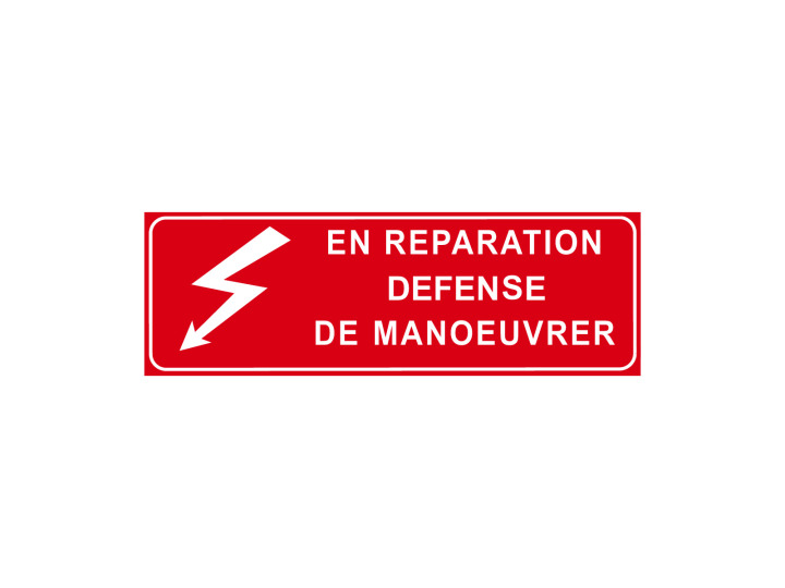 Interdiction  P307  En réparation défense de manœuvrer  Panneau Norme ISO 7010