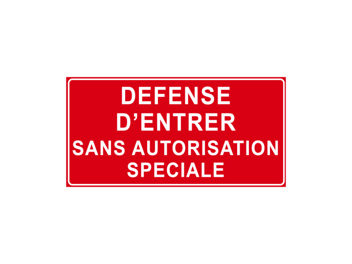 Interdiction  P905  Défense dentrer sans autorisation spéciale  Panneau Norme ISO70
