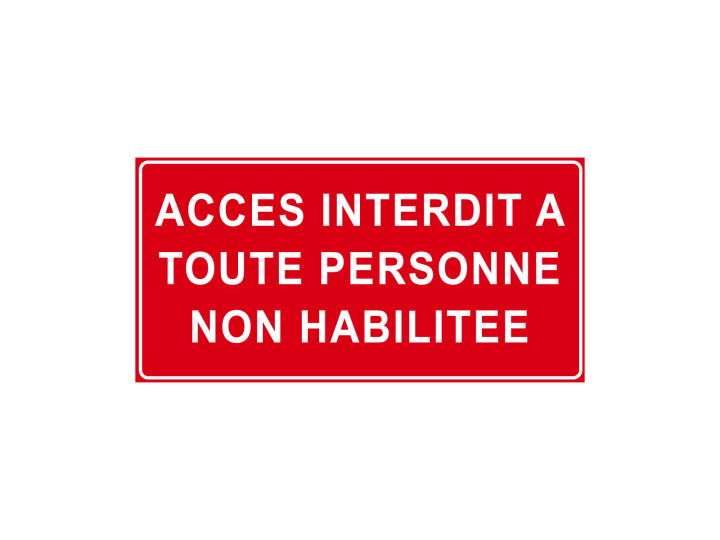 Interdiction  P912  Accès interdit à toute personne non habilitée  Signalétique Norme ISO 7010