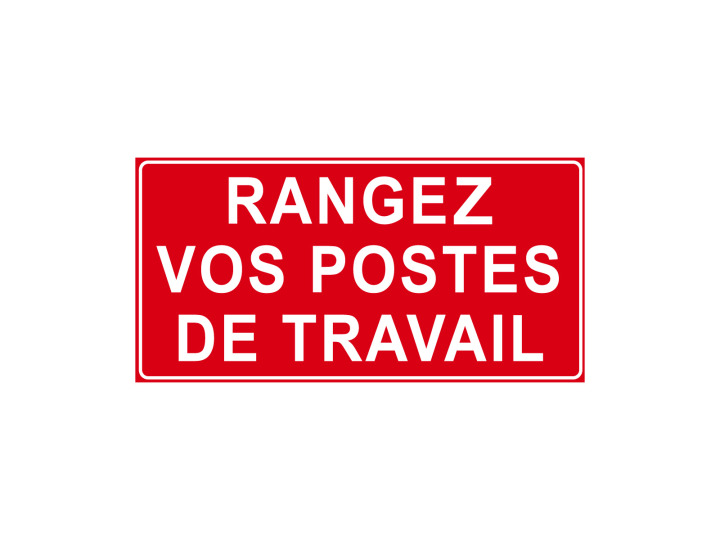 Interdiction  P933  Rangez vos postes de travail  Panneau Signalétique Norme ISO 7010