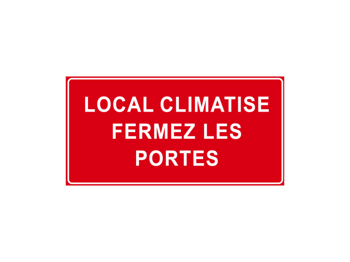 Interdiction  P934  Local climatisé fermez les portes  Panneau Norme ISO 7010