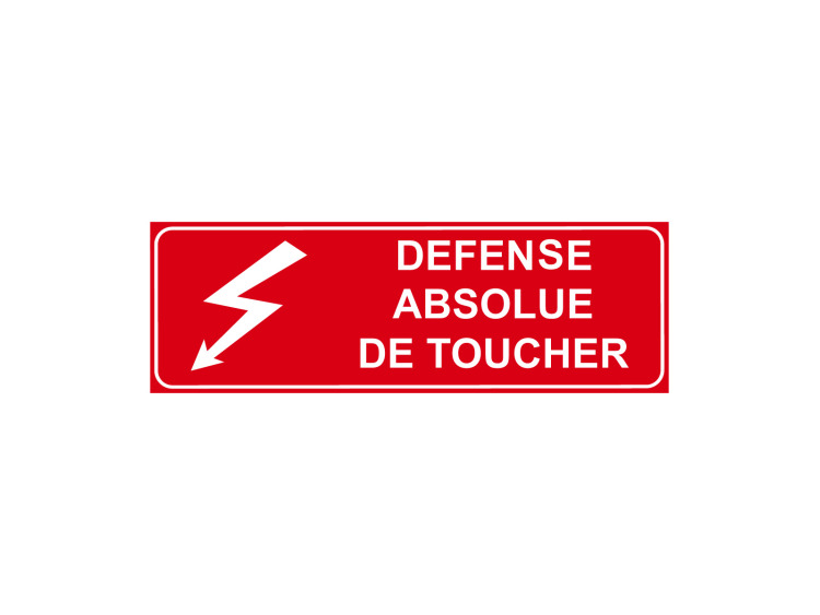 Panneau d'Interdiction - Signalétique P303 - Défense absolue de toucher