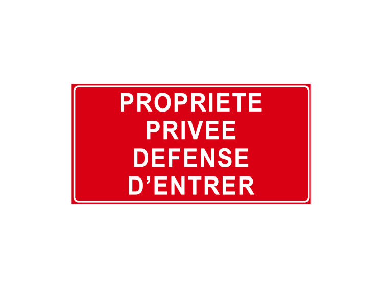 AUA SIGNALETIQUE Schild 'Propriété Privée – Défense D’Entrer' – 200 Mm, Aus PVC 1,5 Mm Oder Aluminium, Made In France