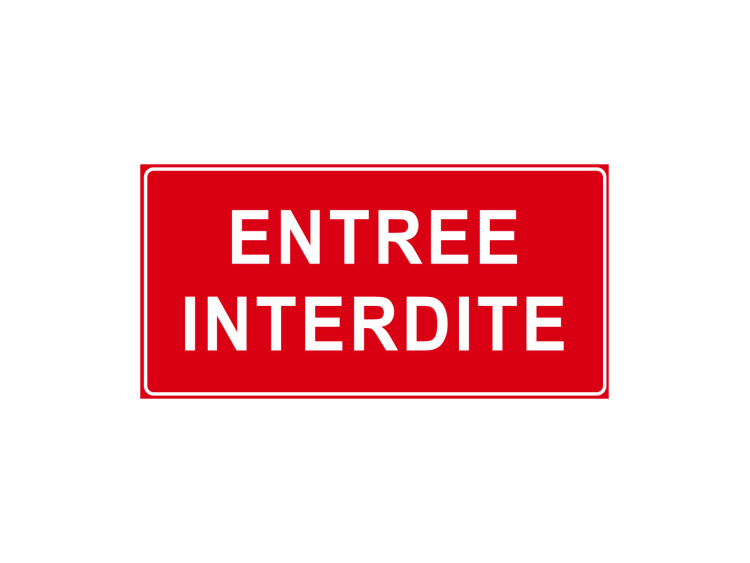 Panneau d'Interdiction - Signalétique P913 - Entrée Interdite