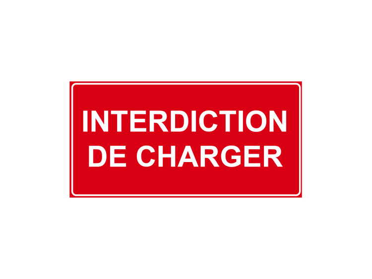 Panneau d'Interdiction - Signalétique P937 - Interdiction de charger