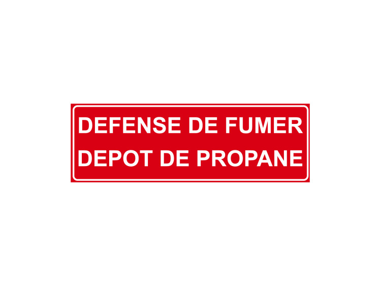 Panneau Incendie - Signalétique F153 - Défense de fumer dépôt de propane