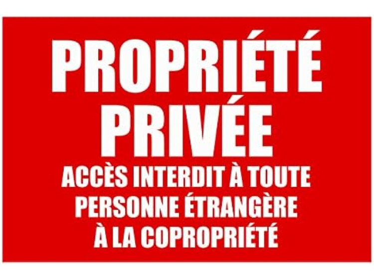 Panneau "Propriété Privée - Accès Interdit à toute personne..." - Panneau PVC