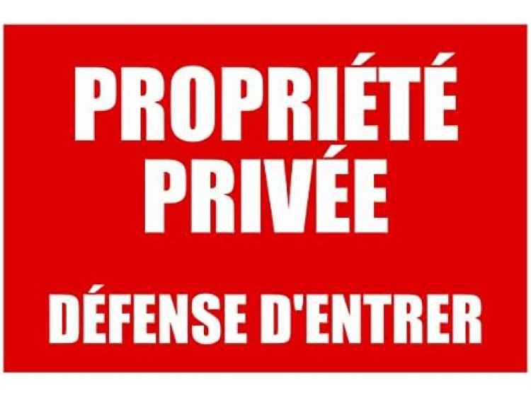 Panneau "Propriété Privée Défense d